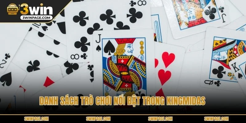 Danh sách trò chơi nổi bật trong KingMidas