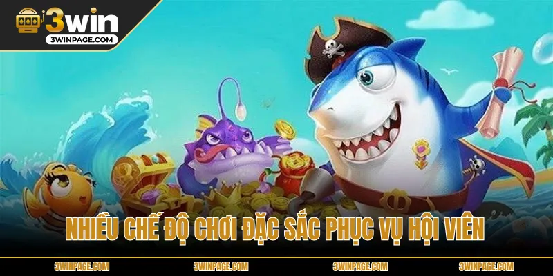 Nhiều chế độ chơi đặc sắc phục vụ hội viên